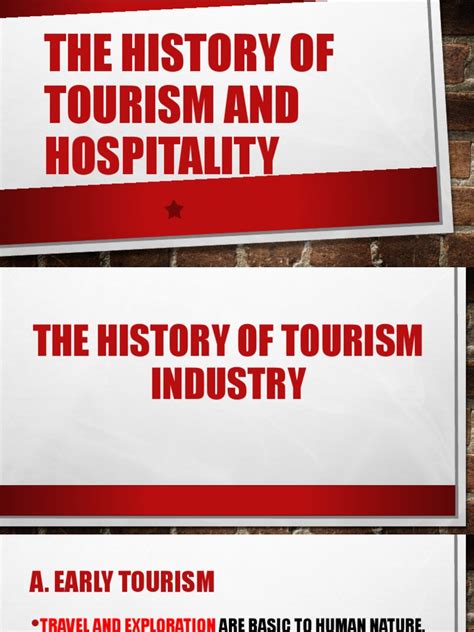 The Origins of Tourism and Hospitality in The .